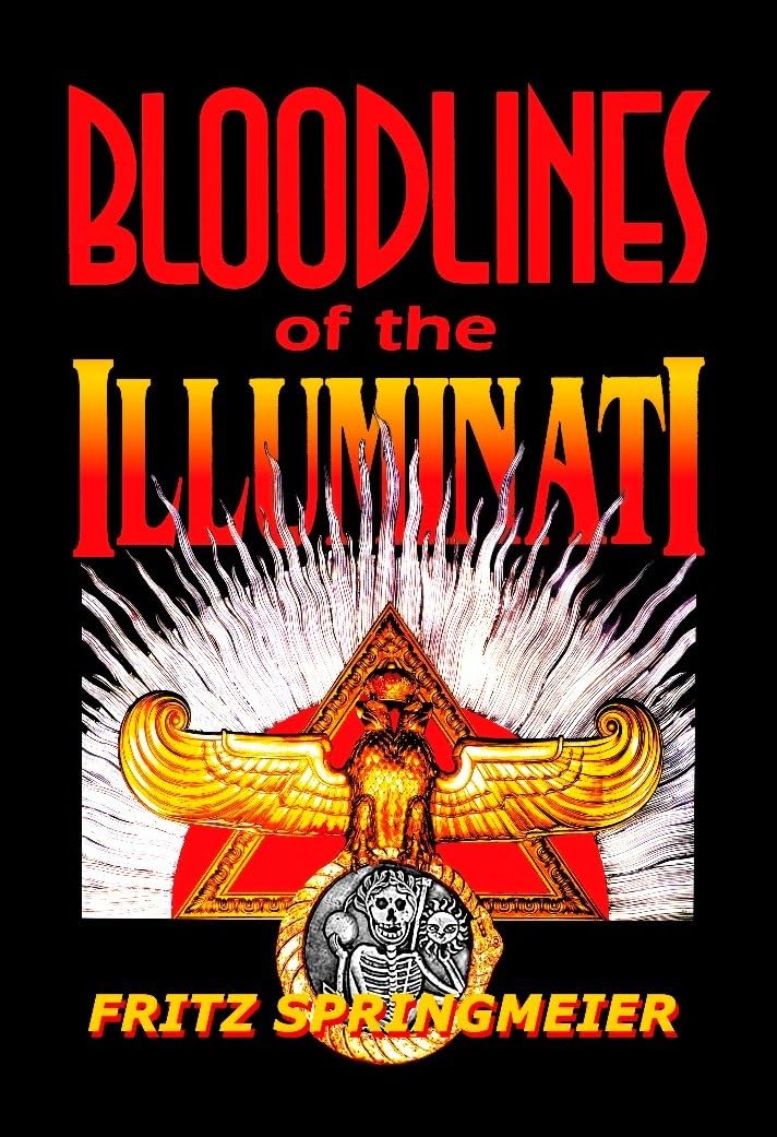 Bloodlines of the Illuminati Paperback โ November 1, 2005