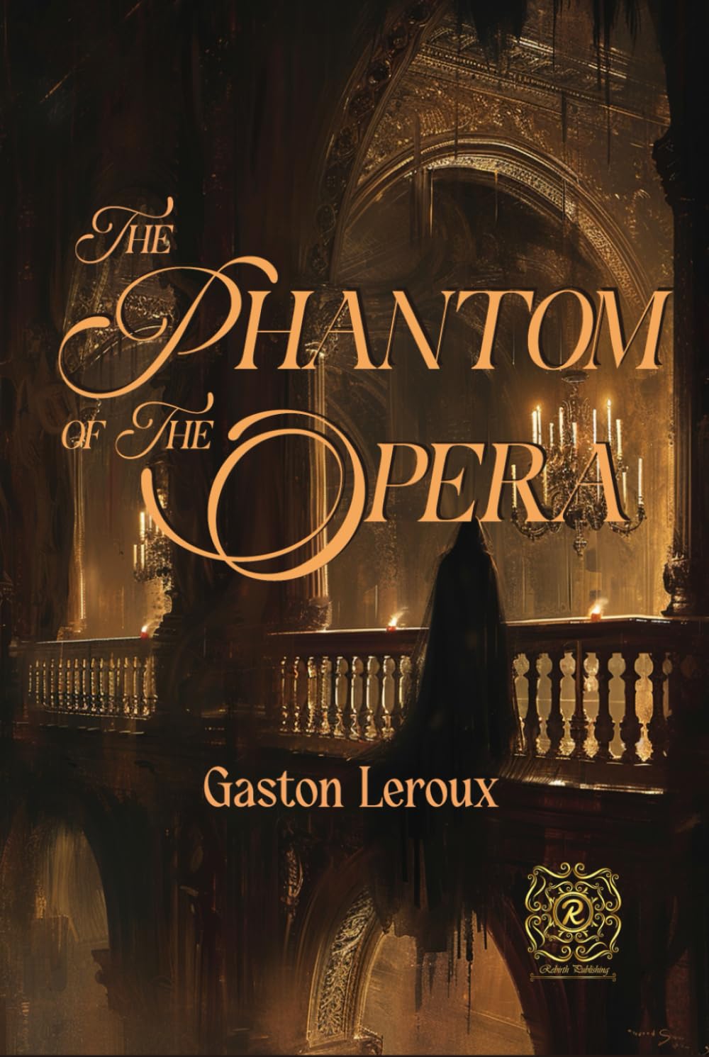 The Phantom of the Opera: Rebirth Collectors' Edition | Annotated
