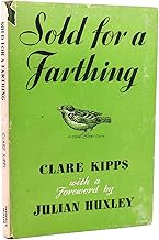 SOLD FOR A FARTHING Illustrations by Kenneth Gamm.