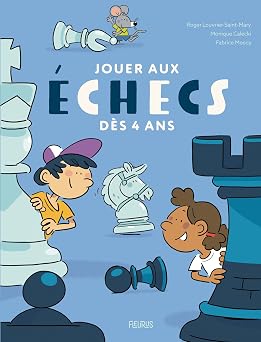 Jouer aux  checs d s 4 ans