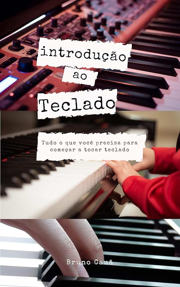 Introdução ao teclado + Como ler cifras: Tudo o que você precisa para começar a tocar teclado
