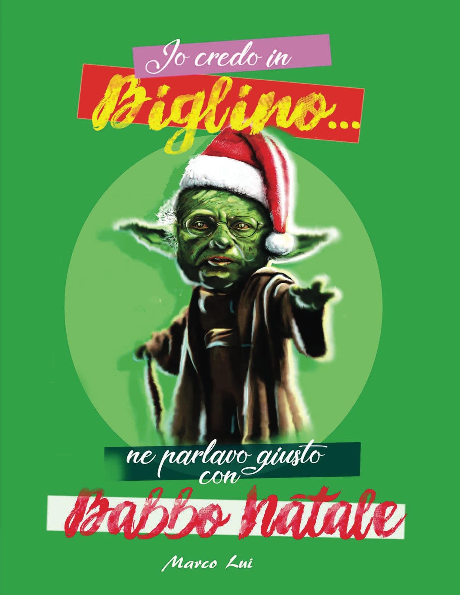 Io Credo in Biglino...ne parlavo giusto con Babbo Natale: Secondo l'opinione dell'autore, Biglino è un teologo come molti altri e si suoi contenuti sono interpretazioni personali (Italian Edition)