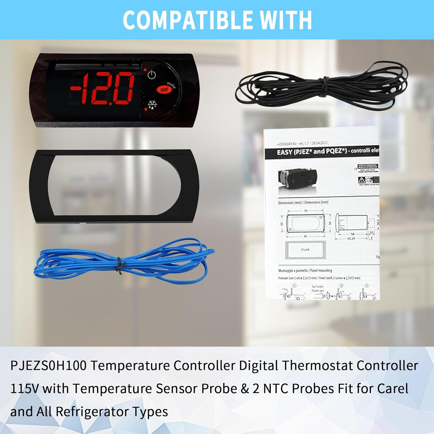 PJEZS0H100 Temperature Controller Digital Thermostat Controller 115V with Temperature Sensor Probe & 2 NTC Probes Fit for Carel and All Refrigerator Types