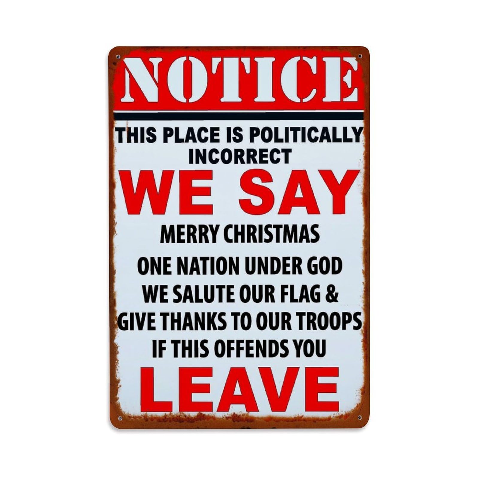 Notice Politically Incorrect Merry Christmas Leave Vintage Tin Sign Retro Metal Wall Decor Metal Poster, Home Bar Garage Farmhouse Cafe Wall Art Decoration 8x12Inches