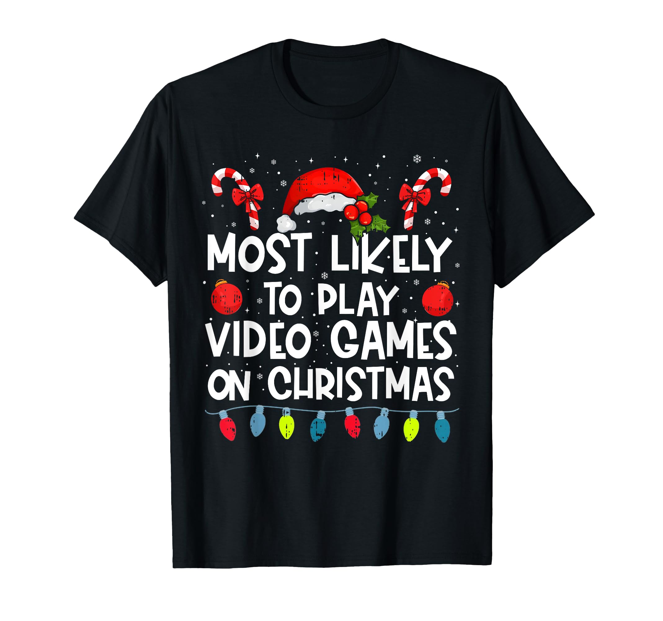 Most Likely To Play Video Games On Christmas Family Crew T-Shirt