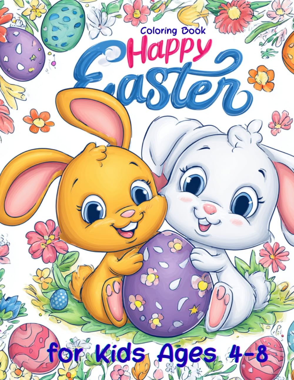 Happy Easter coloring book: coloring book for kids 4-8