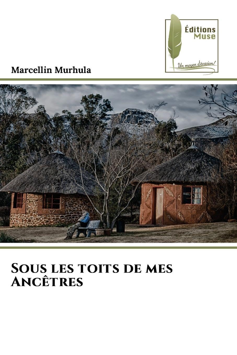 Sous les toits de mes Ancêtres