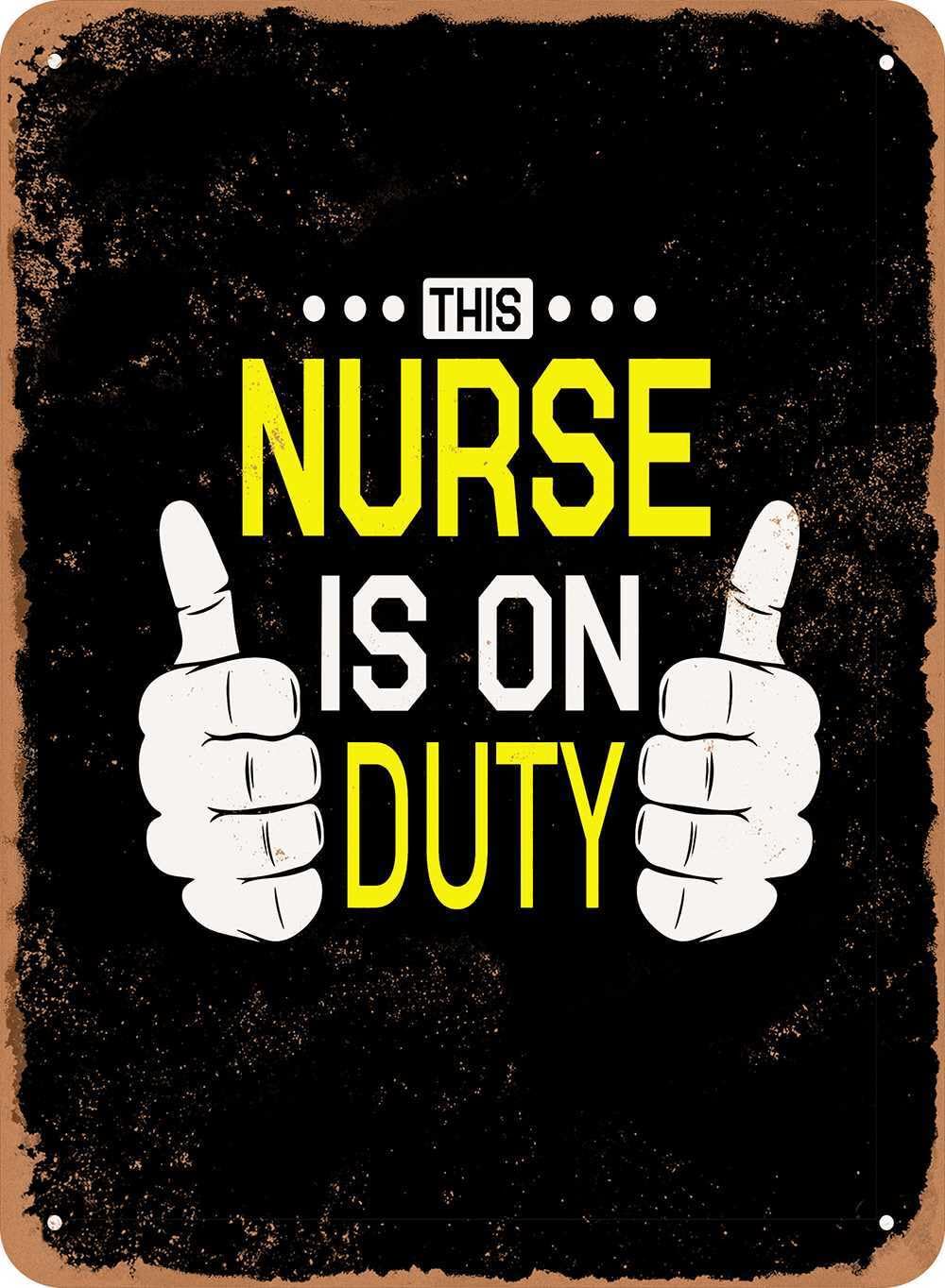 Metal Sign - This Nurse is On Duty - Vintage Look home decor