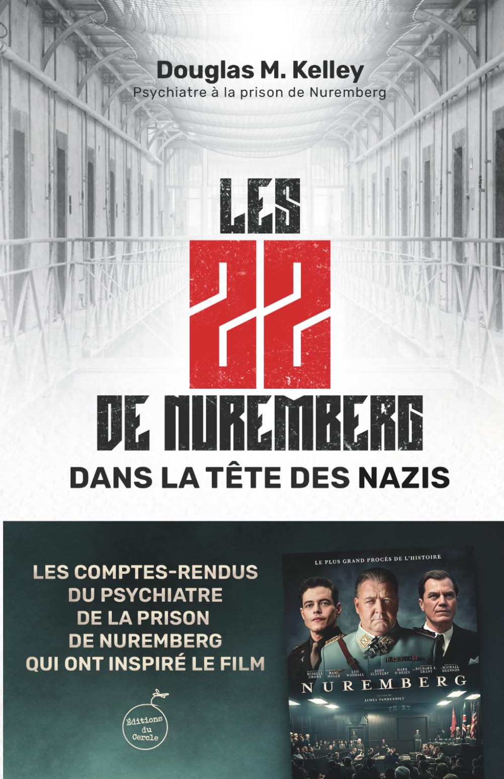 Les 22 de Nuremberg: Dans la tête des nazis