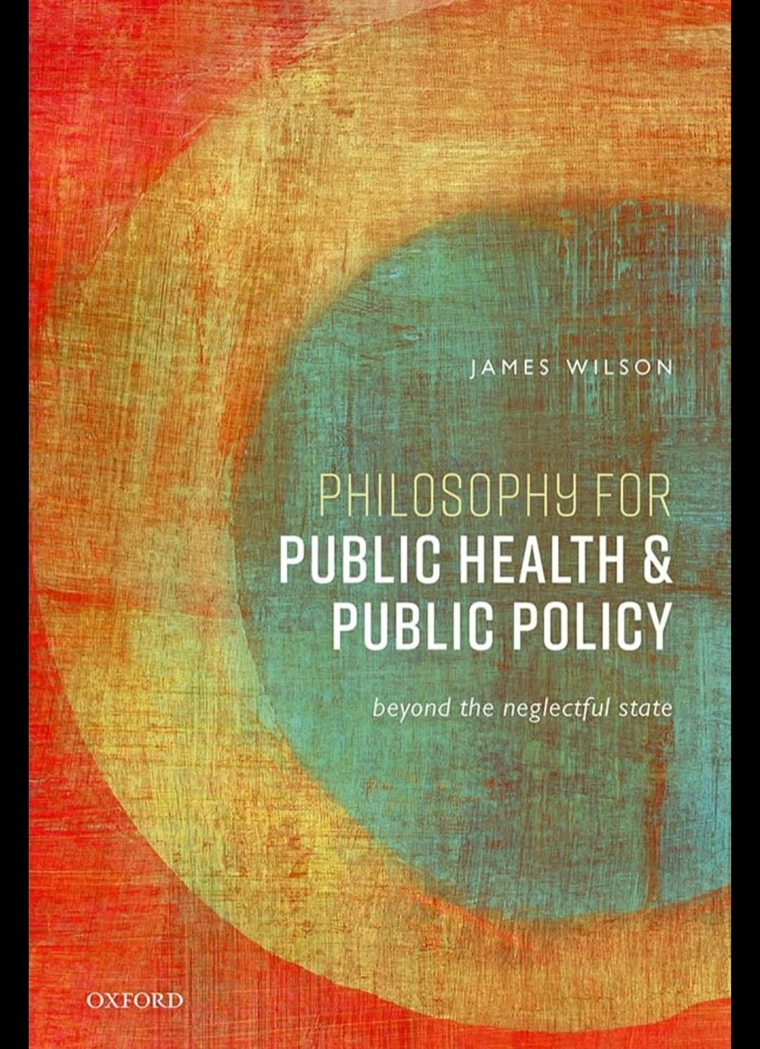 Buy Philosophy of Public Health: Beyond the Neglectful State — BookShops.in