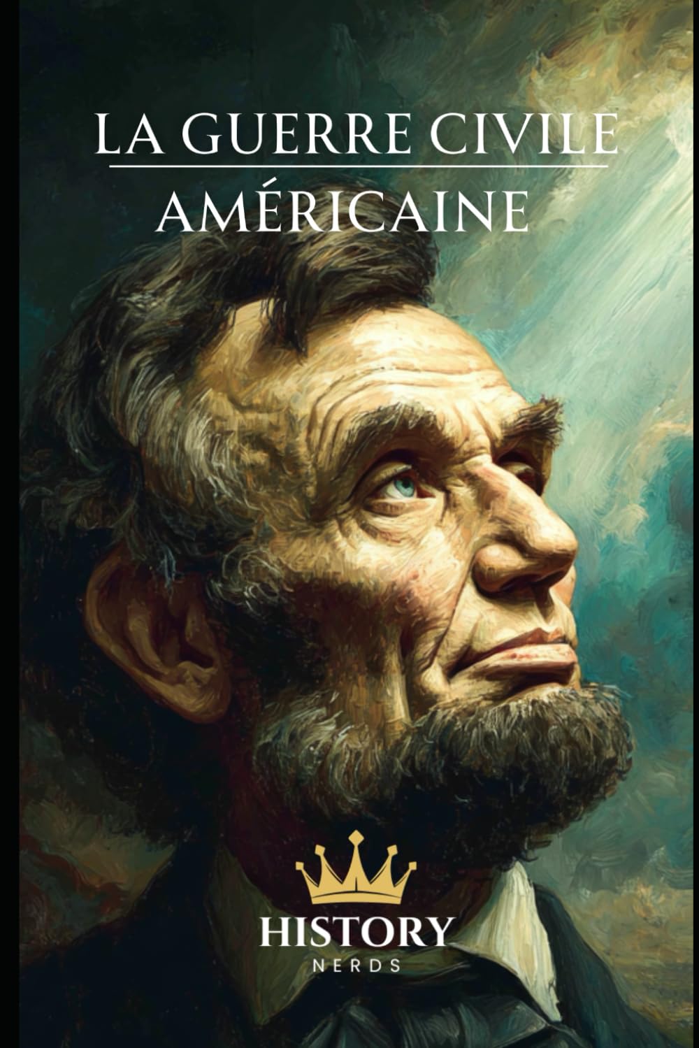 La Guerre Civile Américaine: 1861-1865