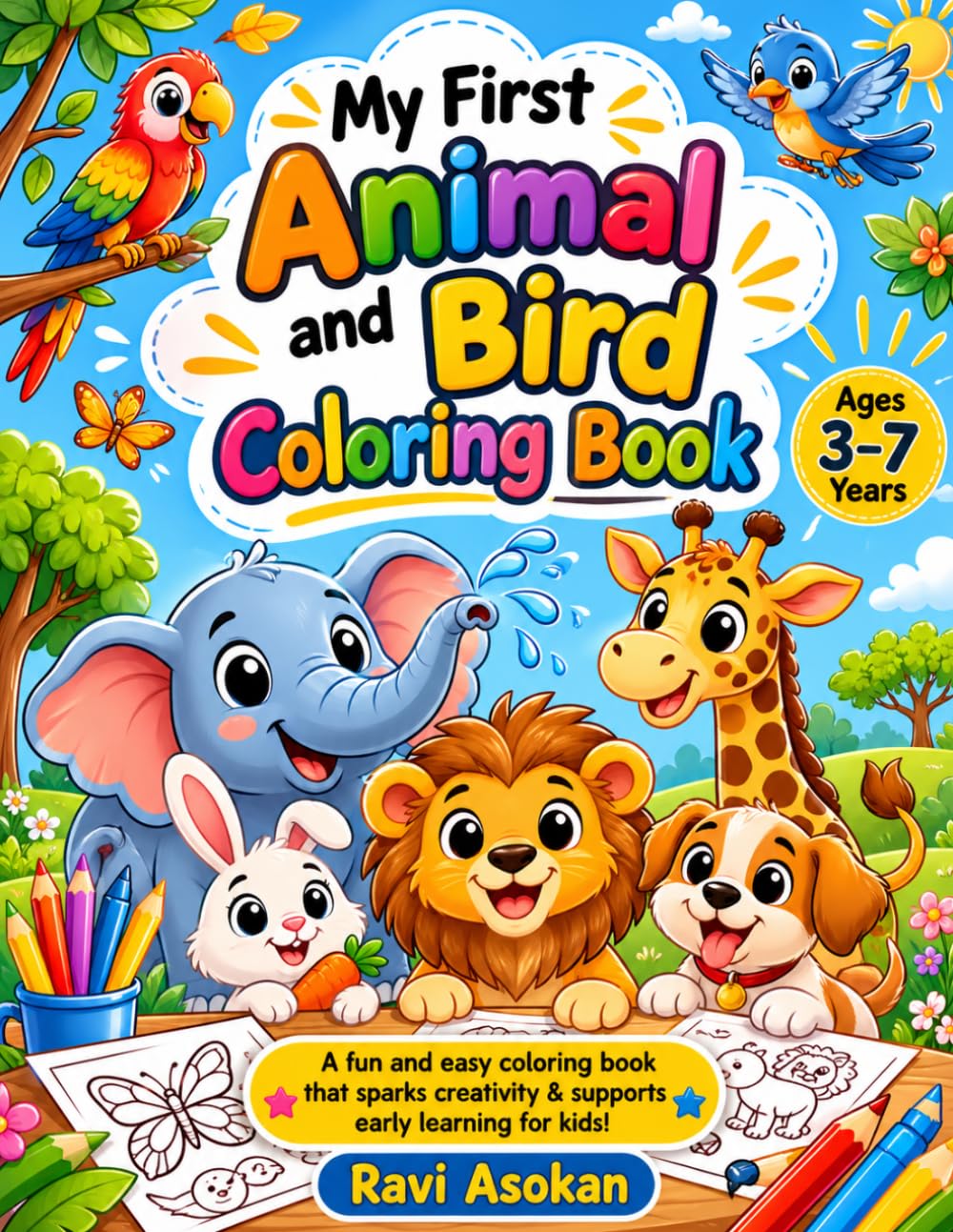 My First Animal & Bird Coloring Book for Kids: Fun and Easy Coloring Pages for Toddlers Ages 3–7 | Cute Animals, Birds, and Simple Designs for Early Learning