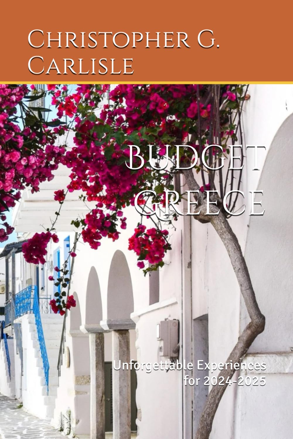 Budget Greece: Unforgettable Experiences for 2024-2025
