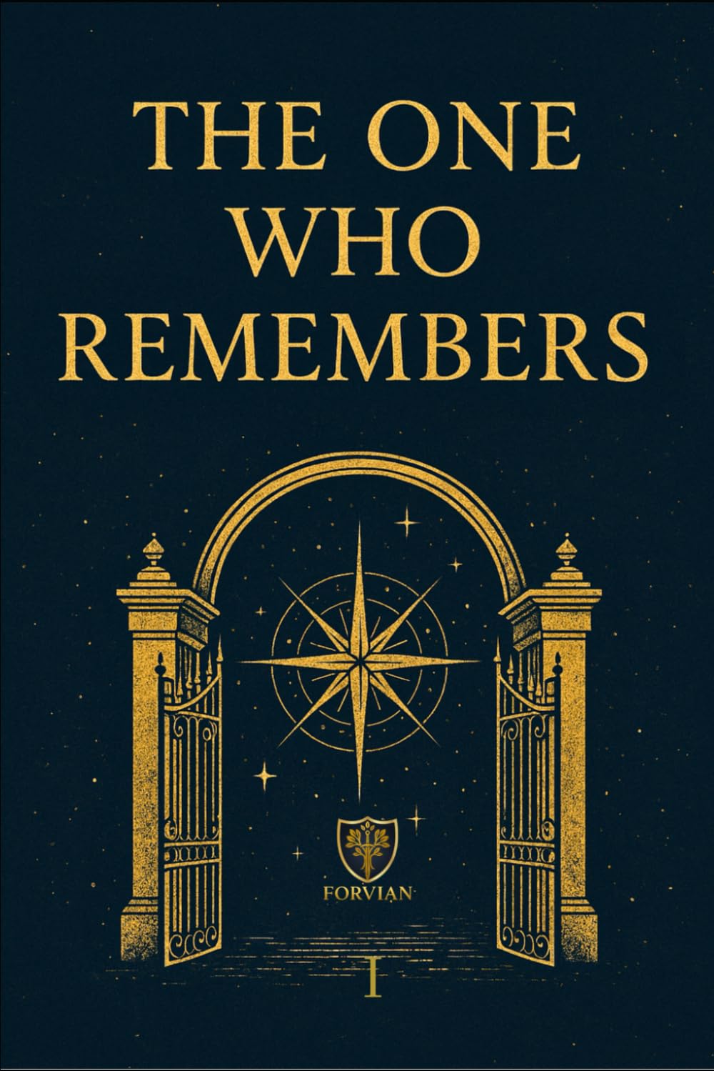 The One who Remembers: Memories of Soul Journeys, Past Lifetimes, Prophecies, and Awakening