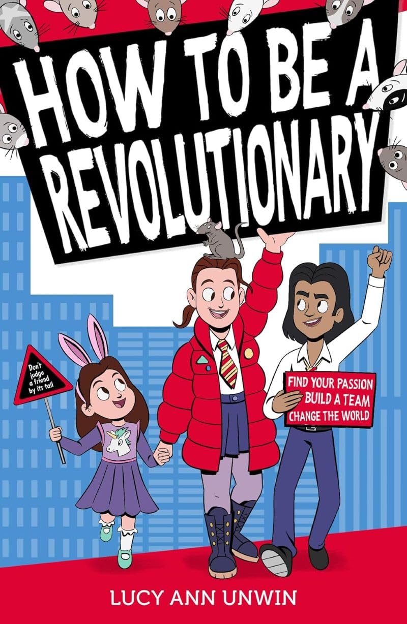 How to Be a Revolutionary