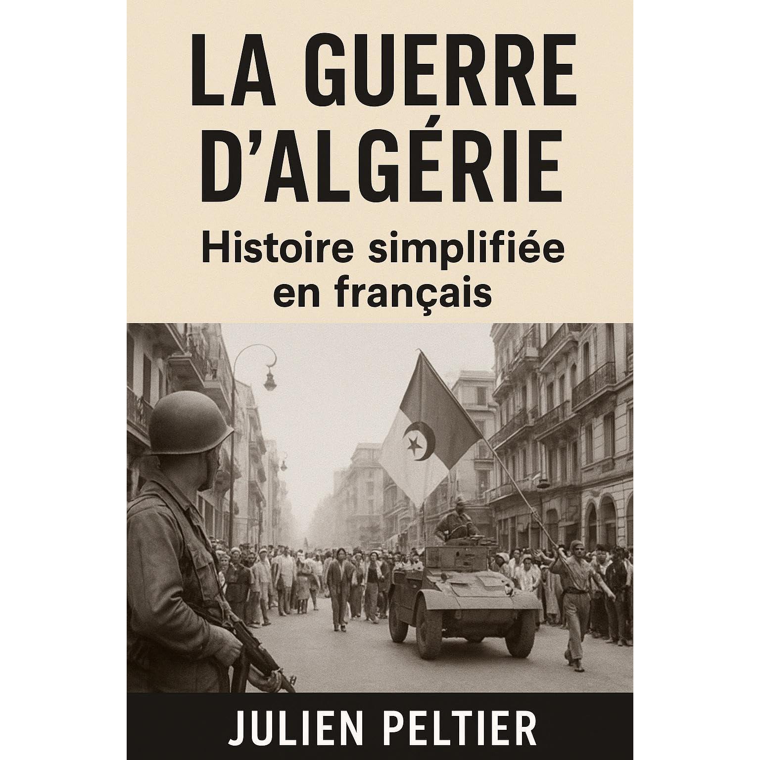 La Guerre d’Algérie