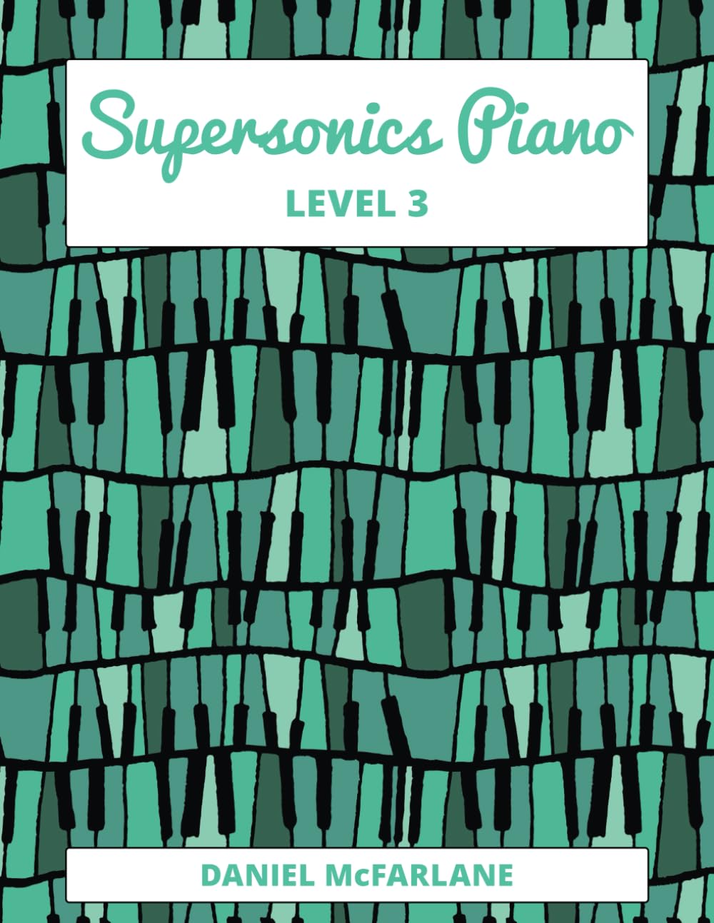 Supersonics: Piano Method Level 3