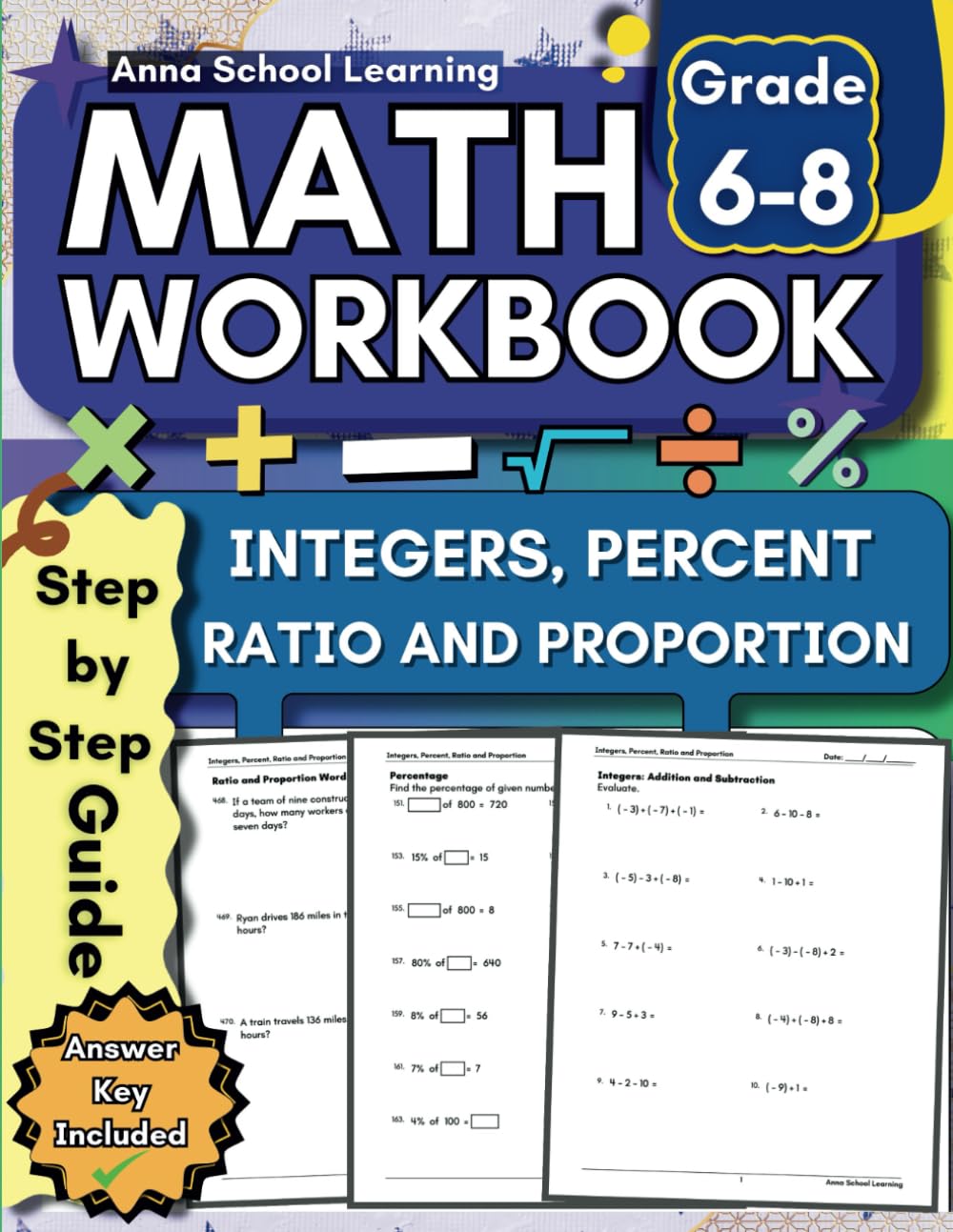 Math Workbook Grade 6-8 Integers, Percent, Ratio and Proportion: Middle School Math Practice Workbook with Answers (Math Practice Workbooks)