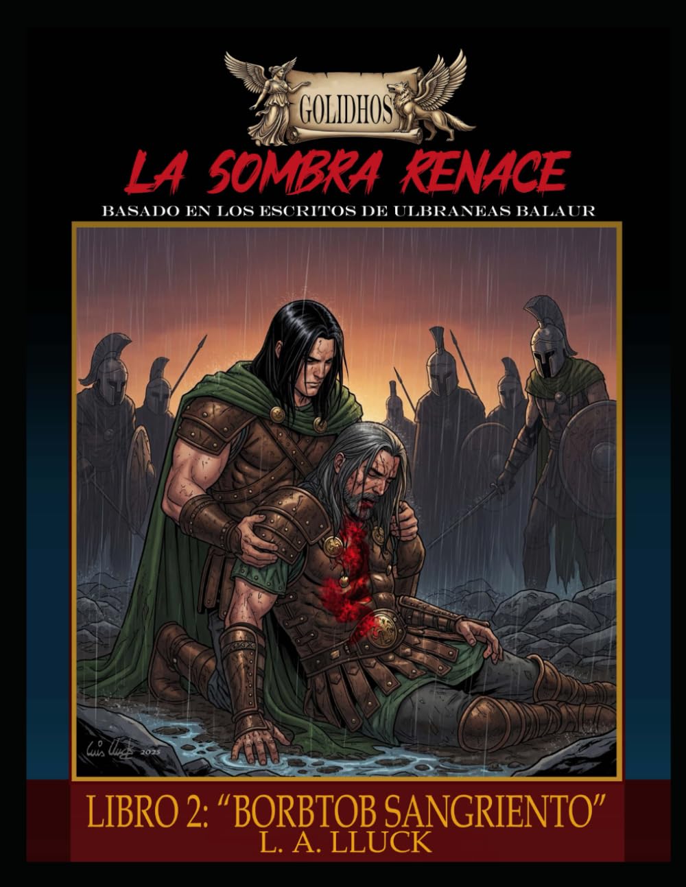 LA SOMBRA RENACE: LIBRO 2: "BORBTOB SANGRIENTO" (GOLIDHOS)