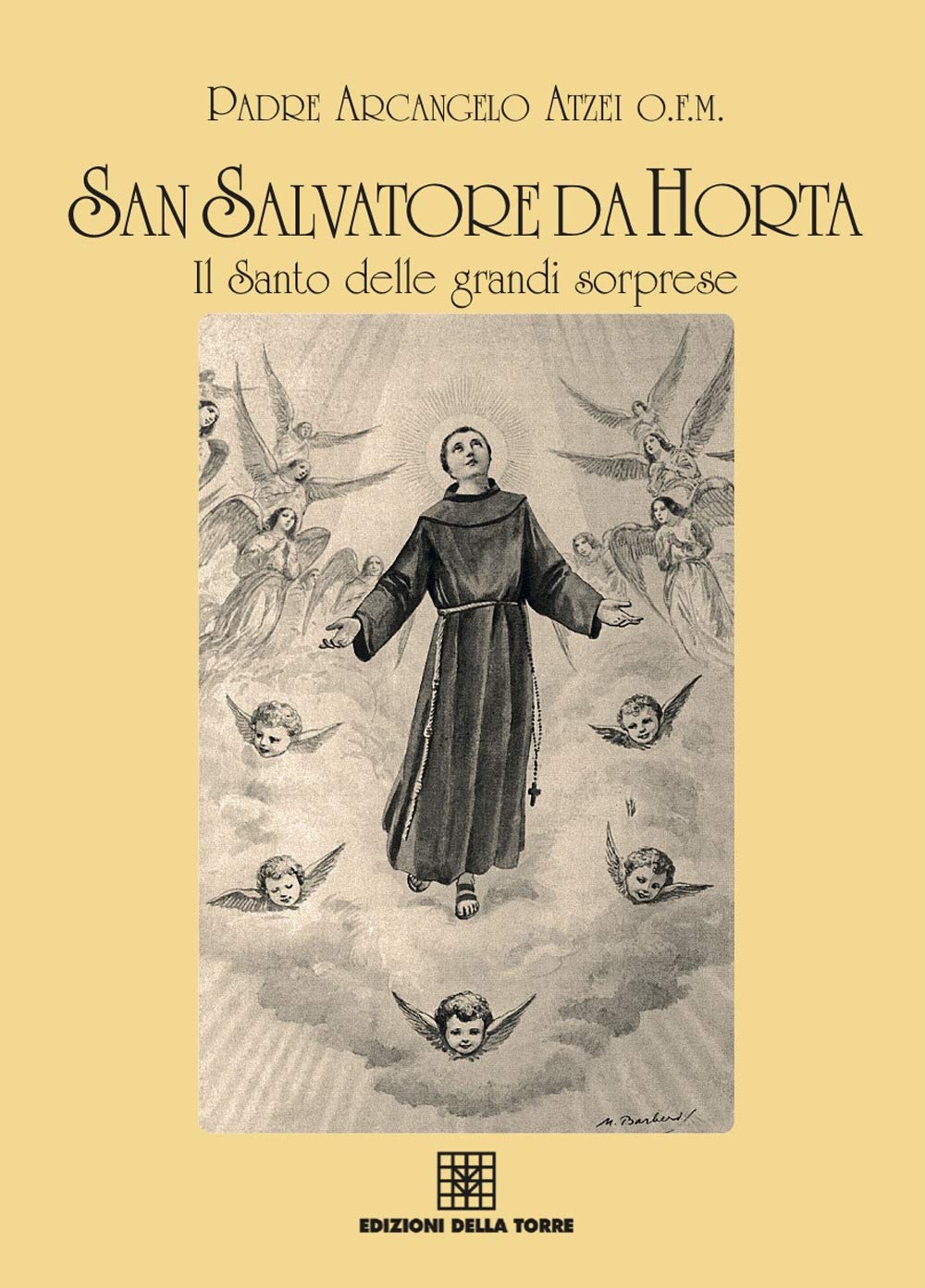 San Salvatore Da Horta, Il Santo Delle Grandi Sorprese - 4