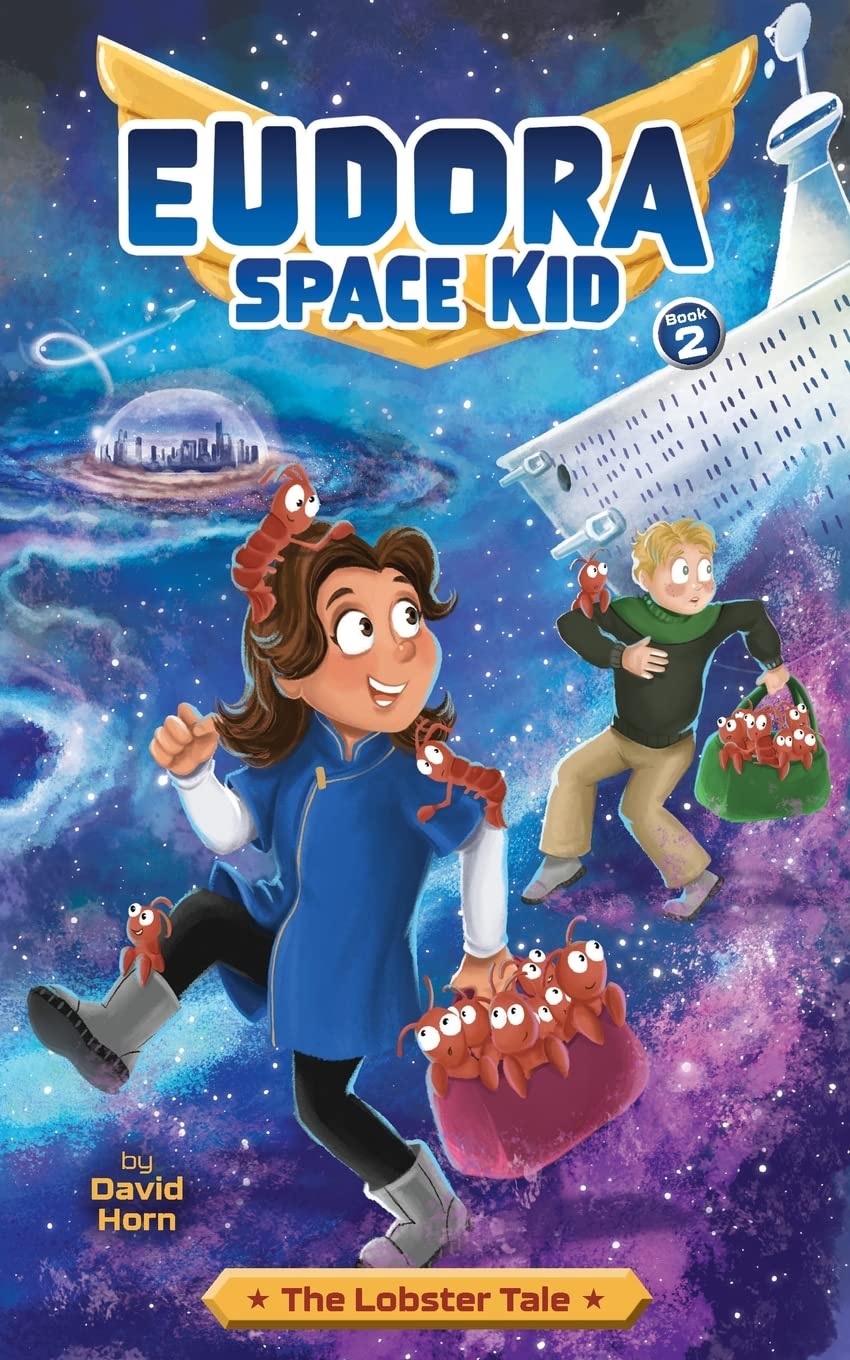 The Lobster Tale (Eudora Space Kid)