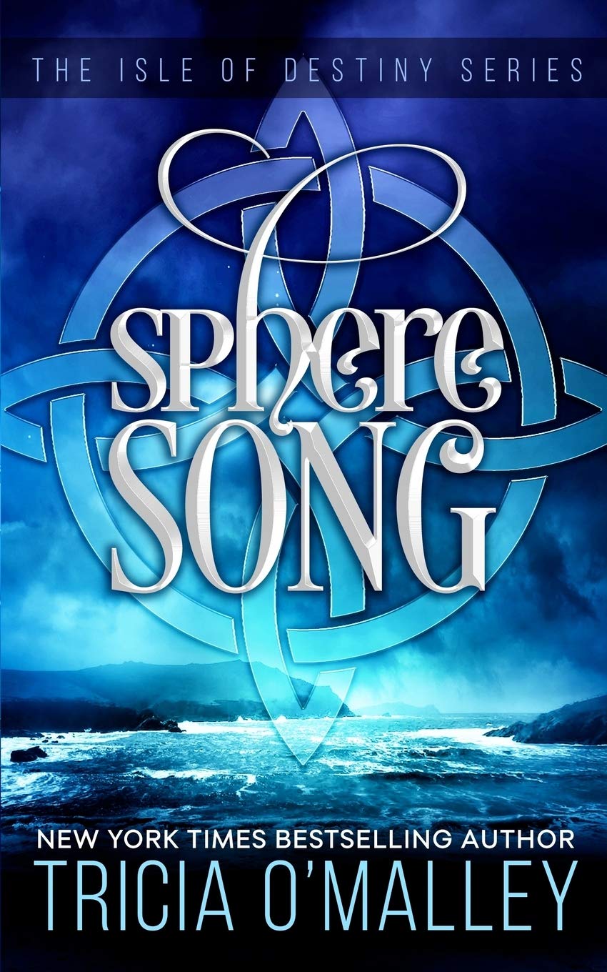 Sphere Song: The Isle of Destiny Series: Volume 4