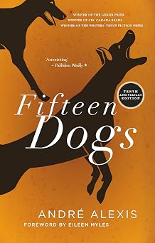 Fifteen Dogs Tenth Anniversary Edition