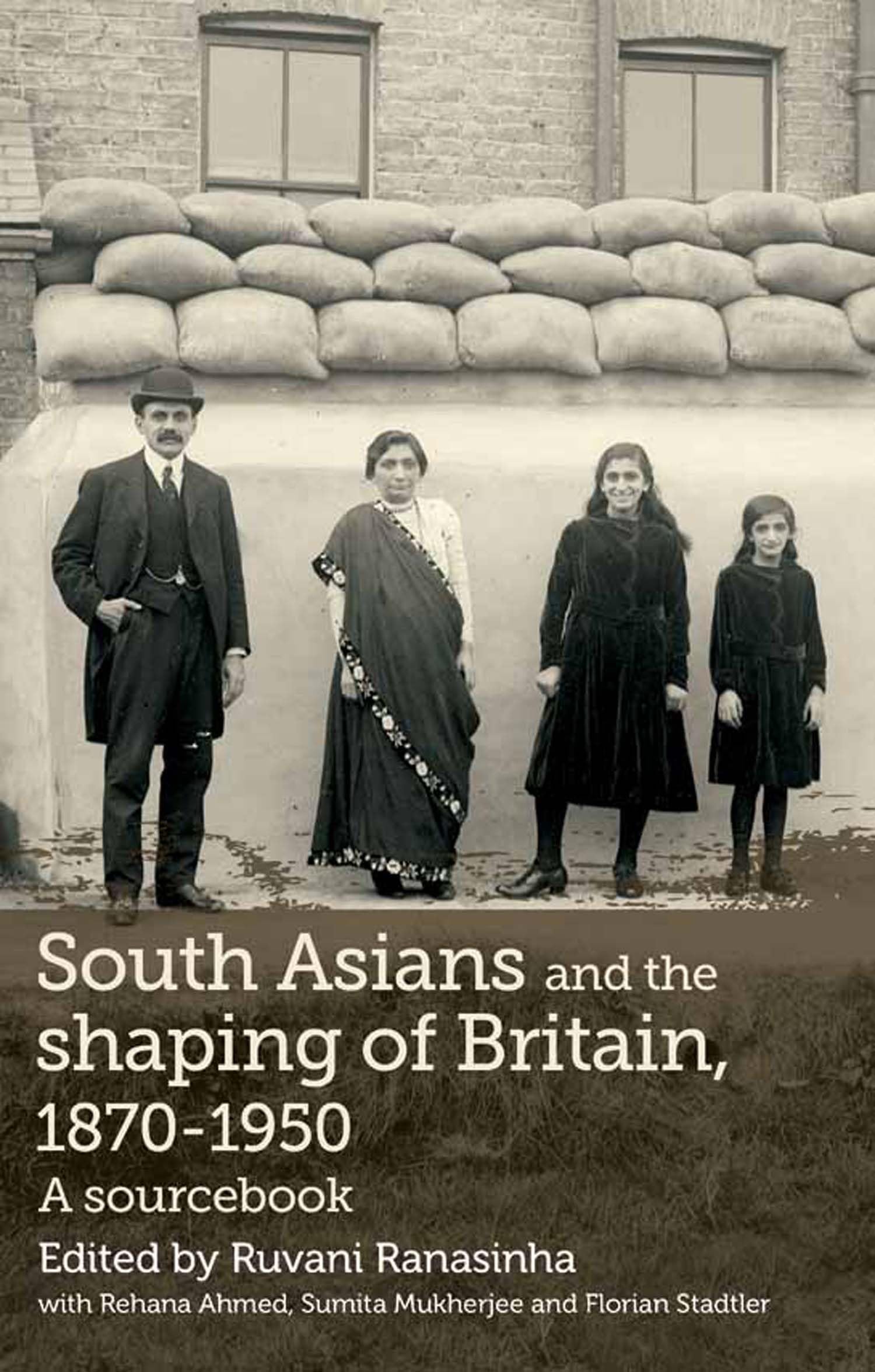 South Asians and the shaping of Britain, 1870–1950: A sourcebook