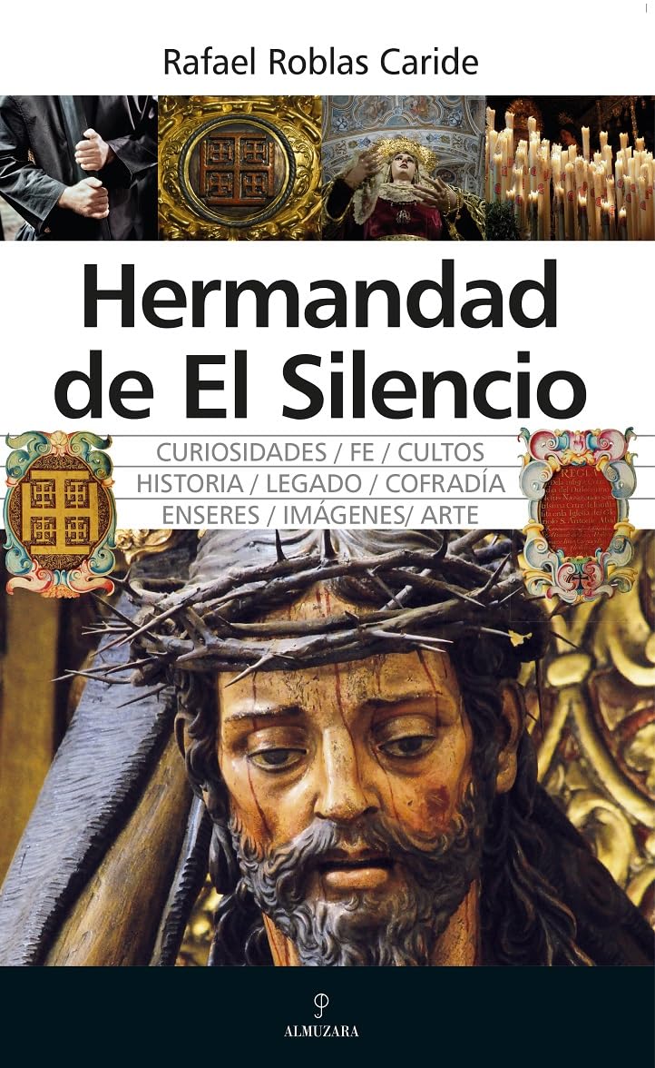 Hermandad del Silencio (Arte y patrimonio)