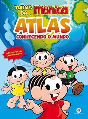 Turma da Mônica - Atlas - Conhecendo o Mundo