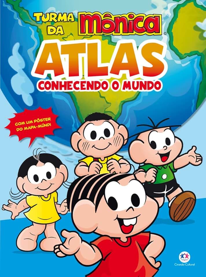 Turma da Mônica - Atlas - Conhecendo o Mundo