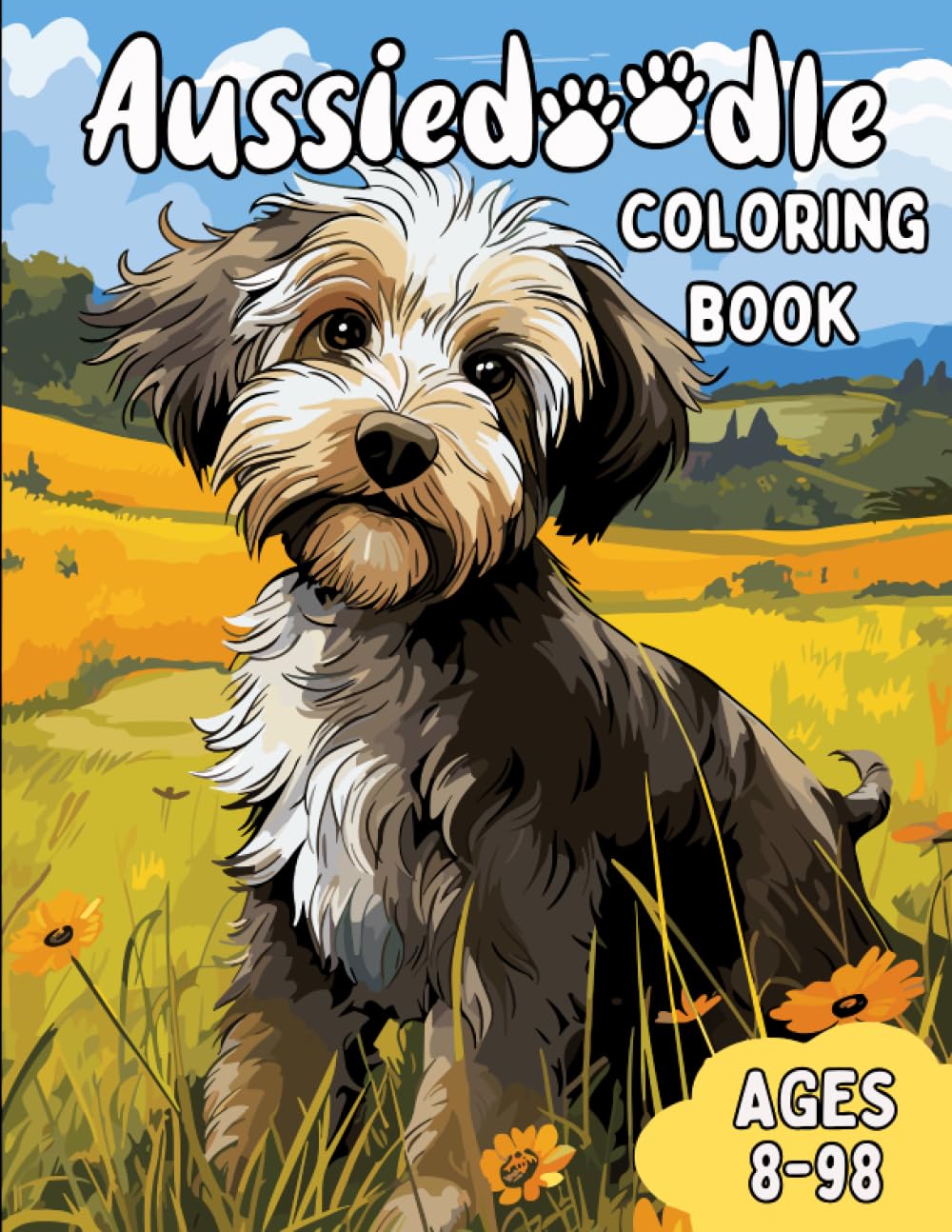 Aussiedoodle Coloring Book: Awesome Aussiedoodle Coloring Book for Anyone