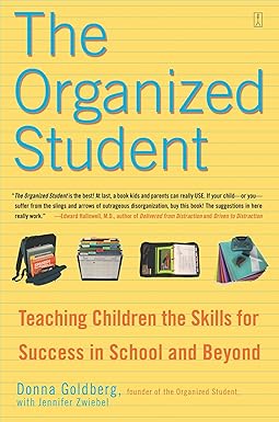 Amazon.com: The Organized Student: Teaching Children the Skills for ...