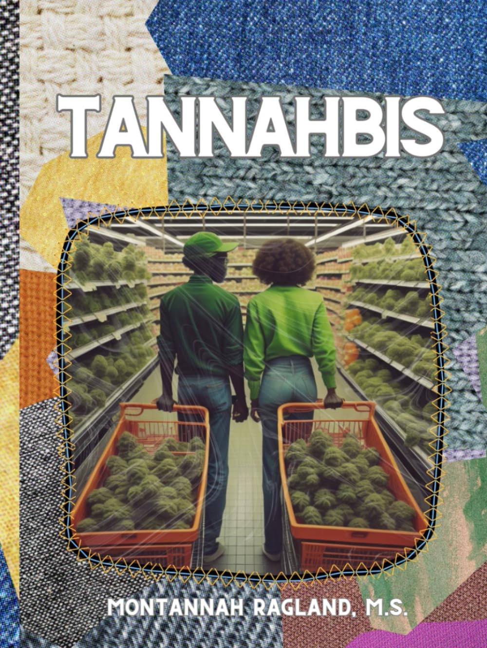 Tannahbis essai cannabis et émancipation sociale pour un avenir juste