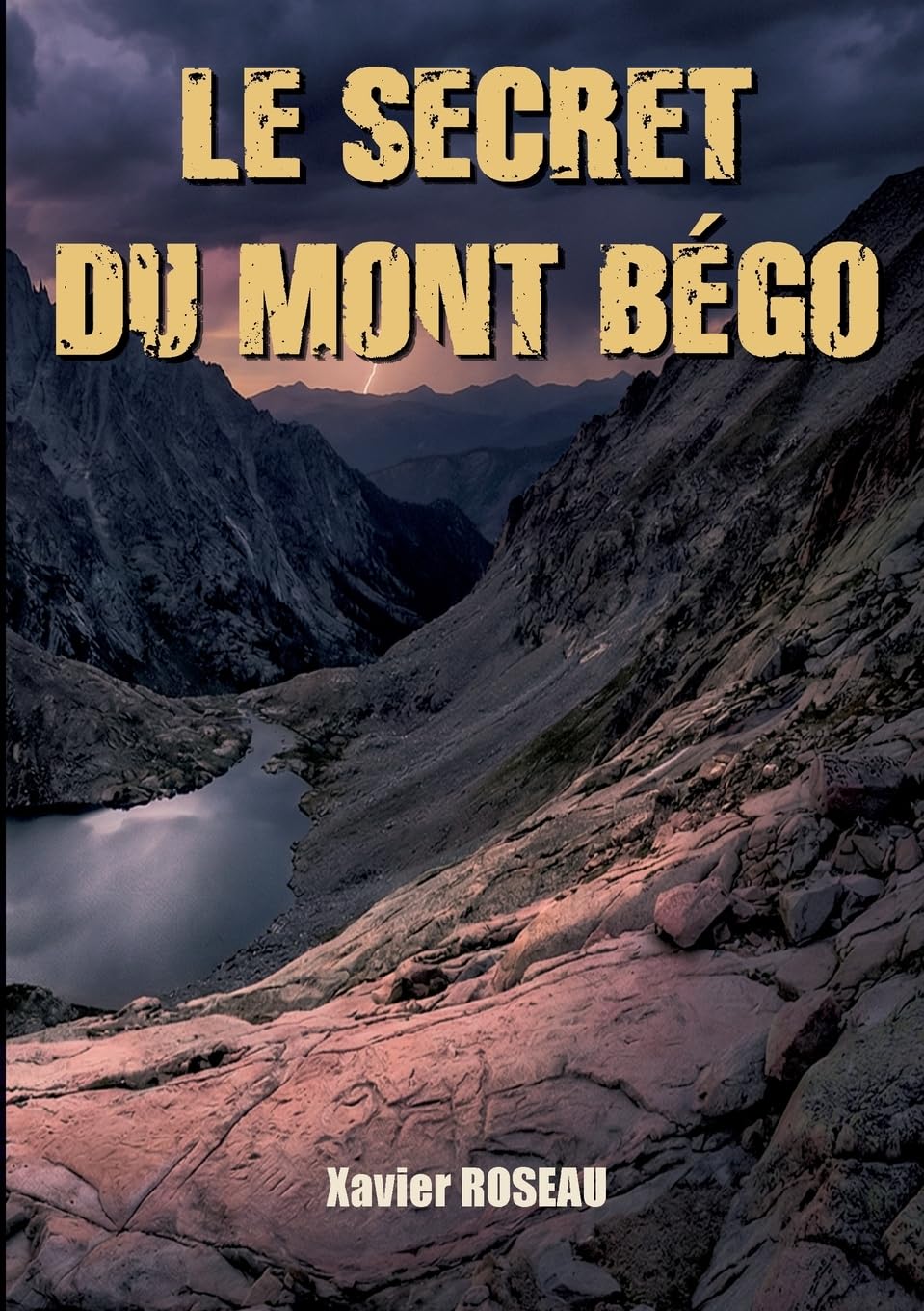 Le secret du Mont Bégo: Thriller