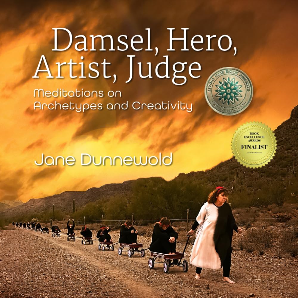 Damsel, Hero, Artist, Judge: Meditations on Archetypes and Creativity