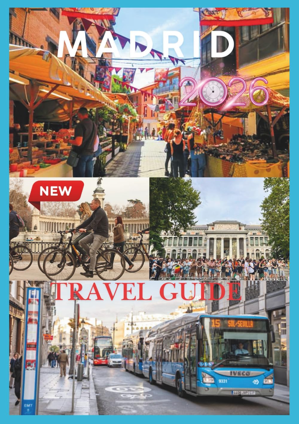 MADRID TRAVEL GUIDE 2026: Discover Madrid’s Culture, Cuisine, and Hidden Gems for an Unforgettable Adventure.