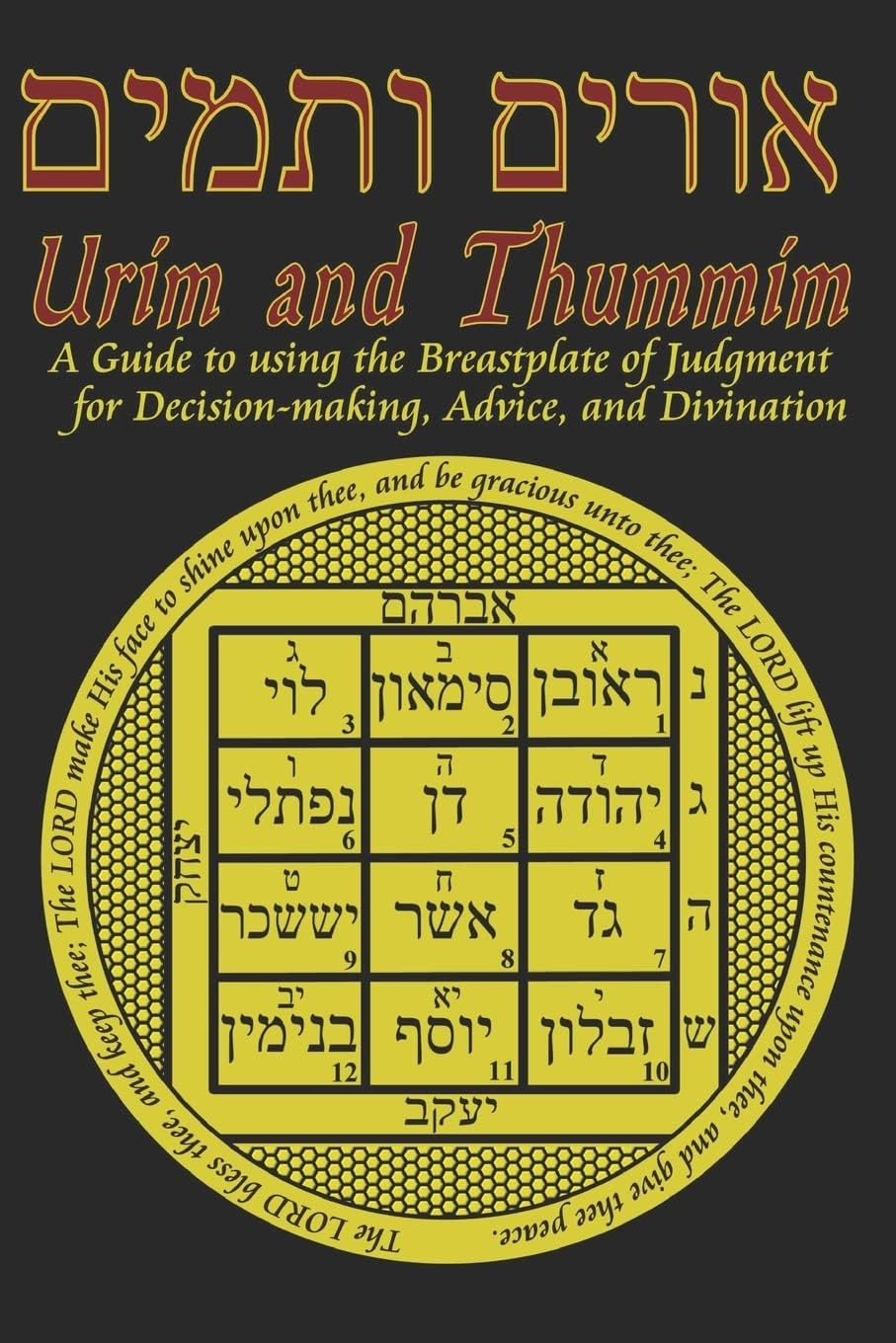 Urim and Thummim: A Guide to using the Breastplate of Judgment for Decision-making, Advice, and Divination Paperback – April 5, 2017