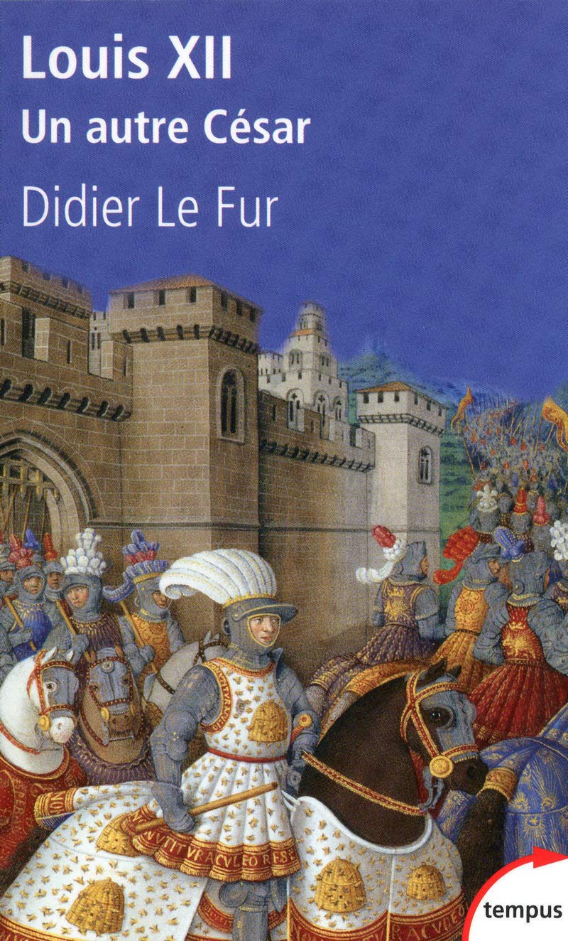 Louis XII un autre César (Tempus)