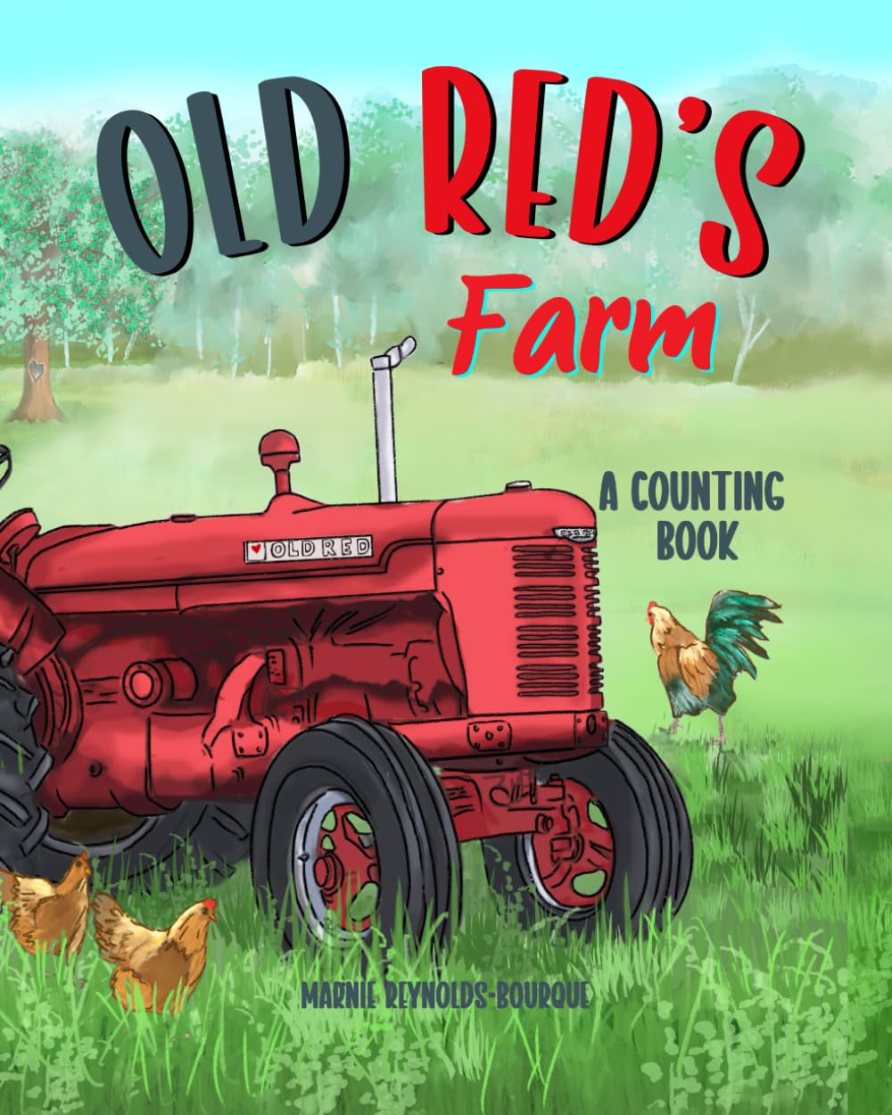Old Red's Farm: Learn to count from one to ten and see Old Red's Farm! (Old Red's Adventures)