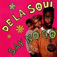 De La Soul / Say No Go 7インチシングル D00001868_de2a807b-1a95-44dd-