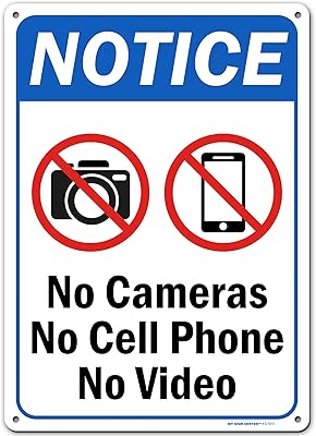 Notice No Cameras No Cell Phone No Video Sign, 10x14 Inches, Rust Free .040 Aluminum, Fade Resistant, Made in USA by My Sign Center