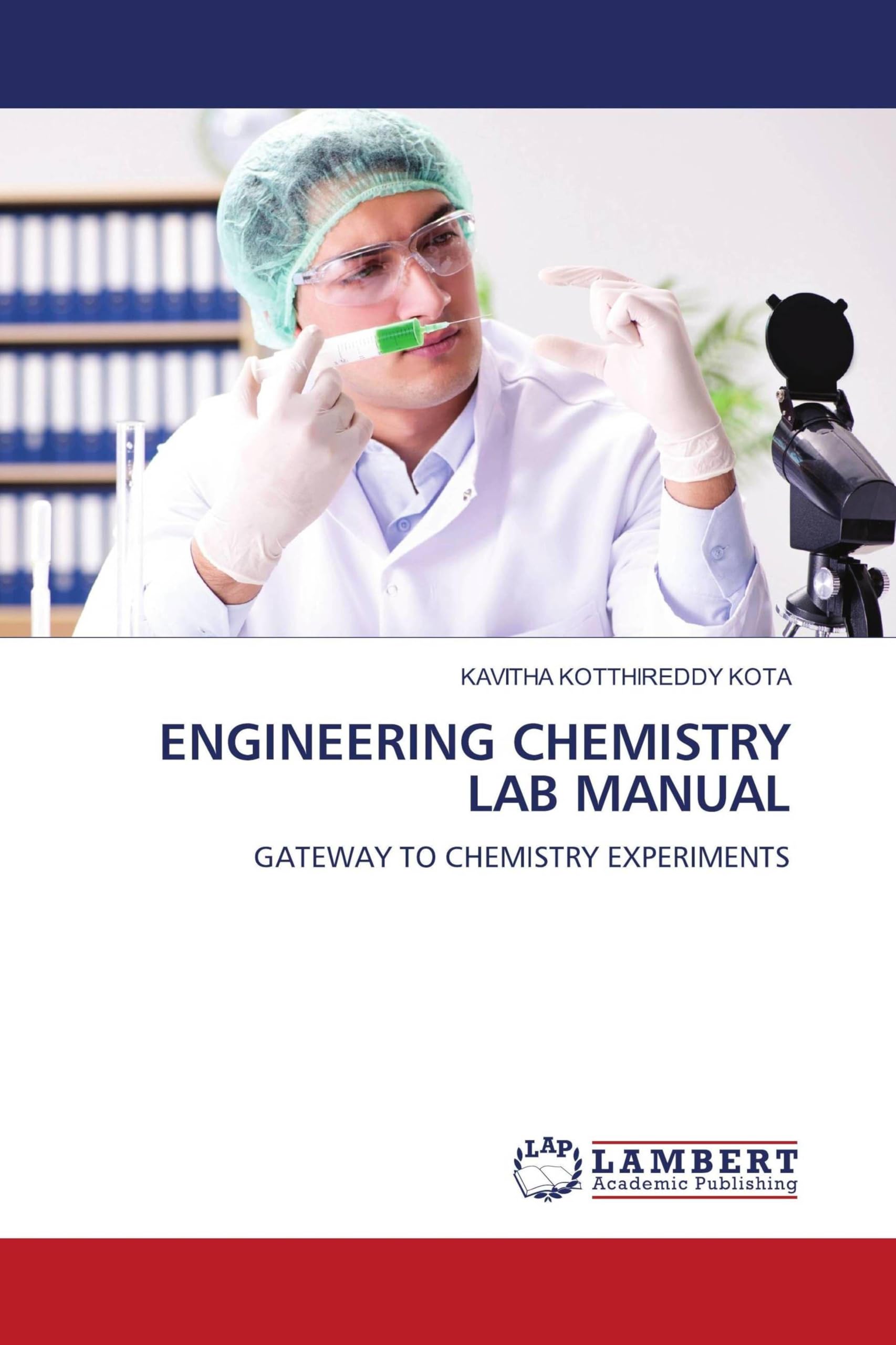Engineering Chemistry Lab Manual: GATEWAY TO CHEMISTRY EXPERIMENTS