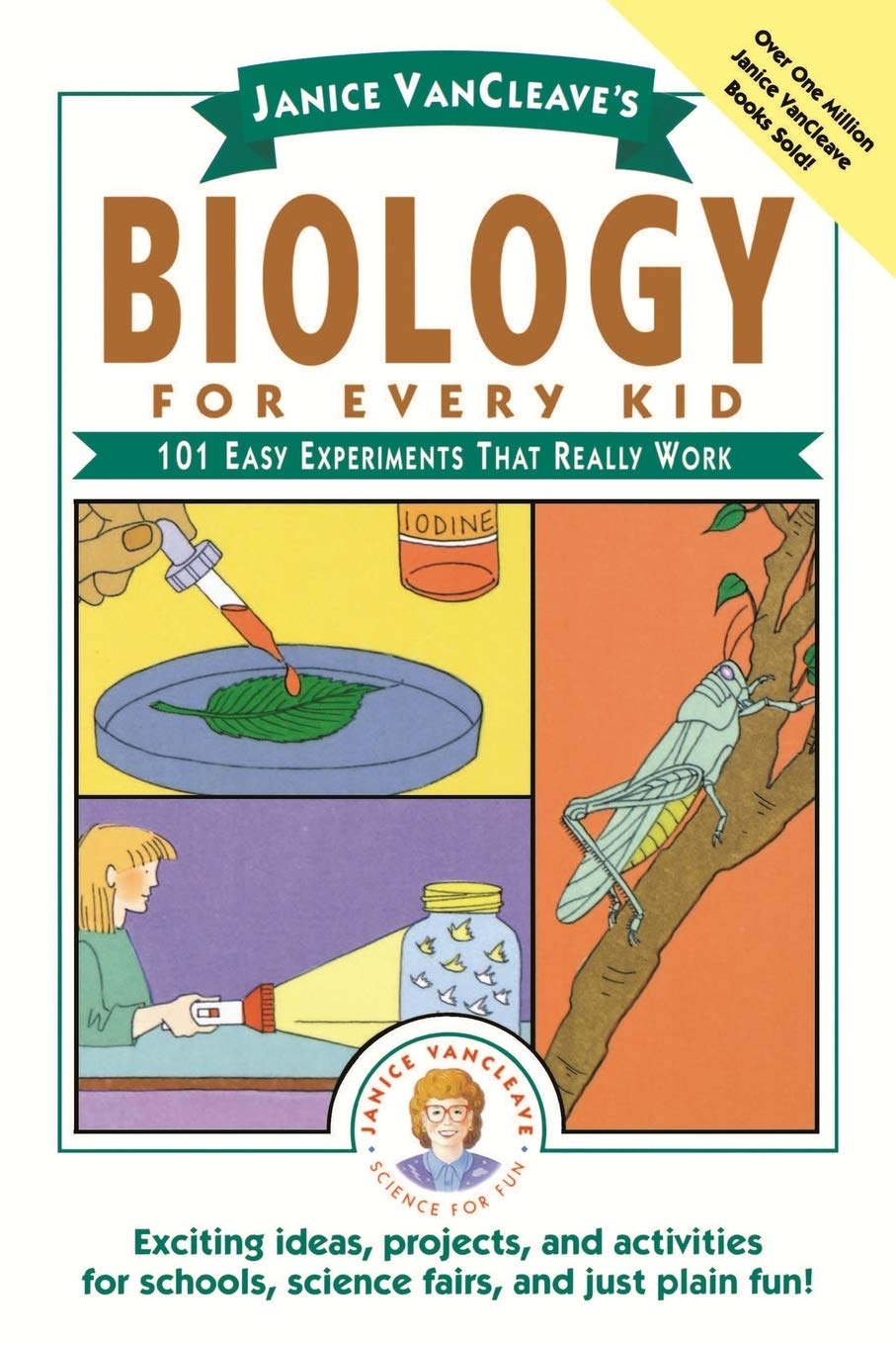 WILEY Janice VanCleave's Biology For Every Kid: 101 Easy Experiments That Really Work