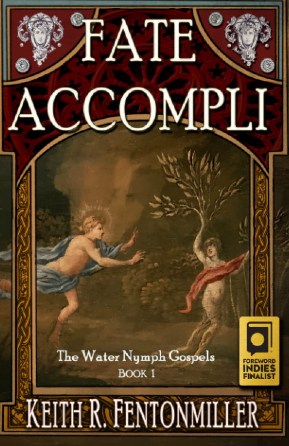Fate Accompli (The Water Nymph Gospels)