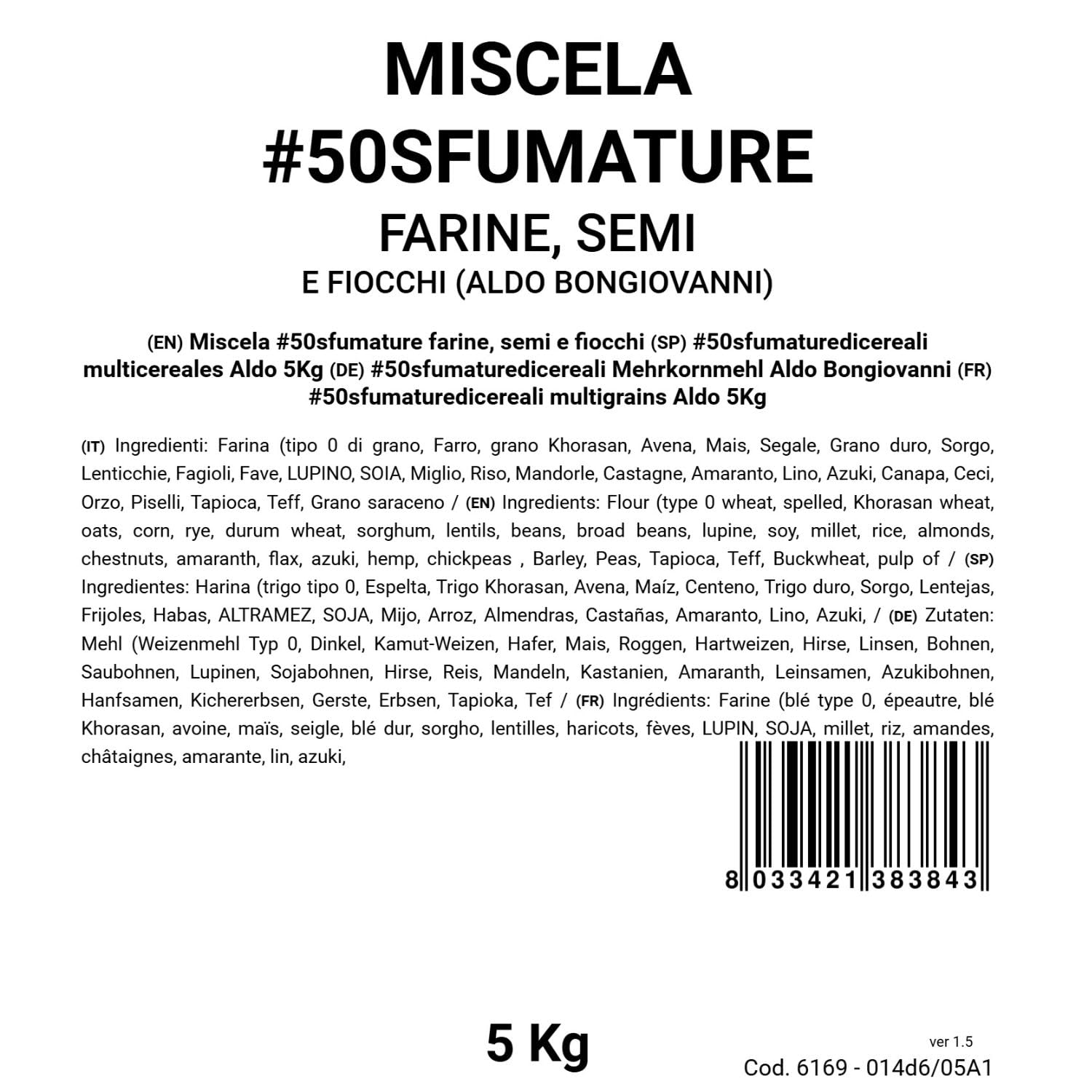 BONGIOVANNI FARINE E BONTA' NATURALI #50sfumaturedicereali (farina multicereali Aldo Bongiovanni) 5Kg