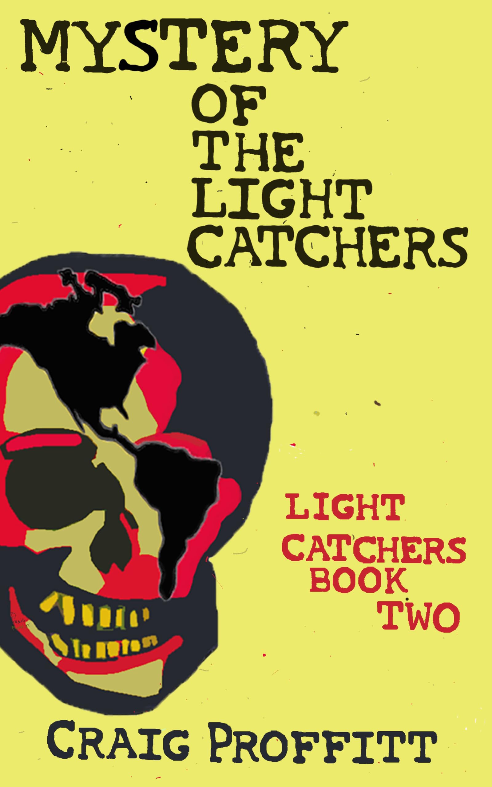 Mystery of the Light Catchers: Book 2 of the Rise of the Light Catchers Series: A Dystopian Post-Apocalyptic Novel