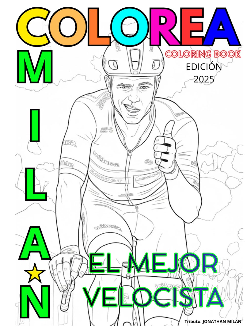 MILAN EL MEJOR VELOCISTA: EL FACTOR MILAN LIBRO PARA COLOREAR ÑIÑOS, JOVENES Y ADULTOS