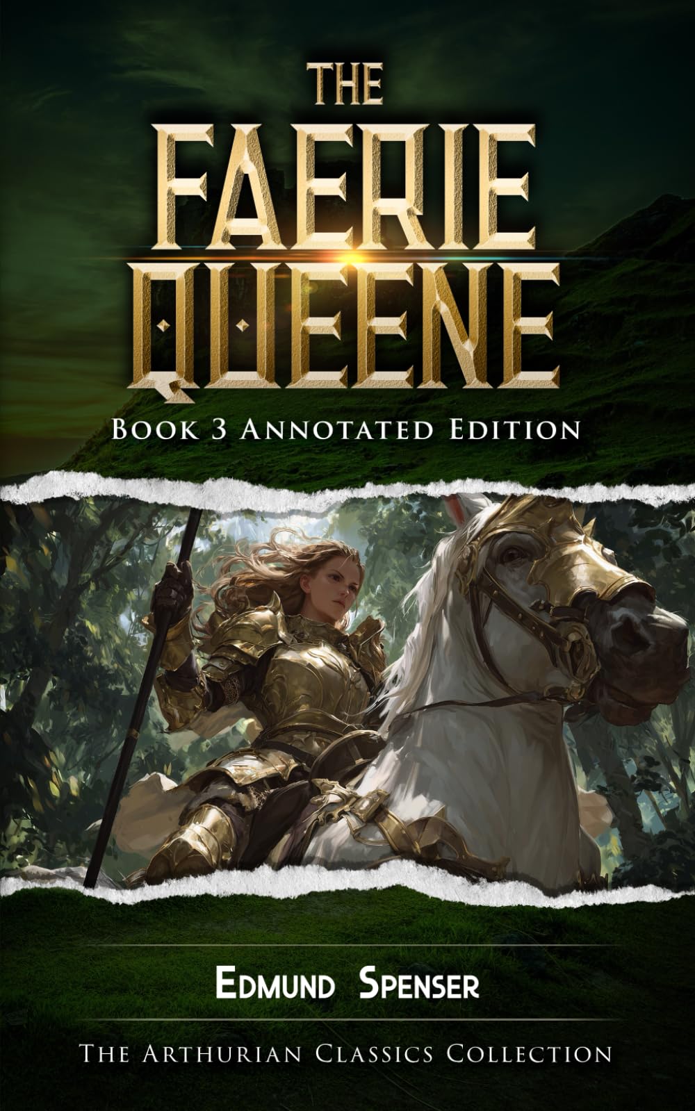 The Faerie Queene Book 3: Annotated Edition (The Faerie Queene Annotated Editions)