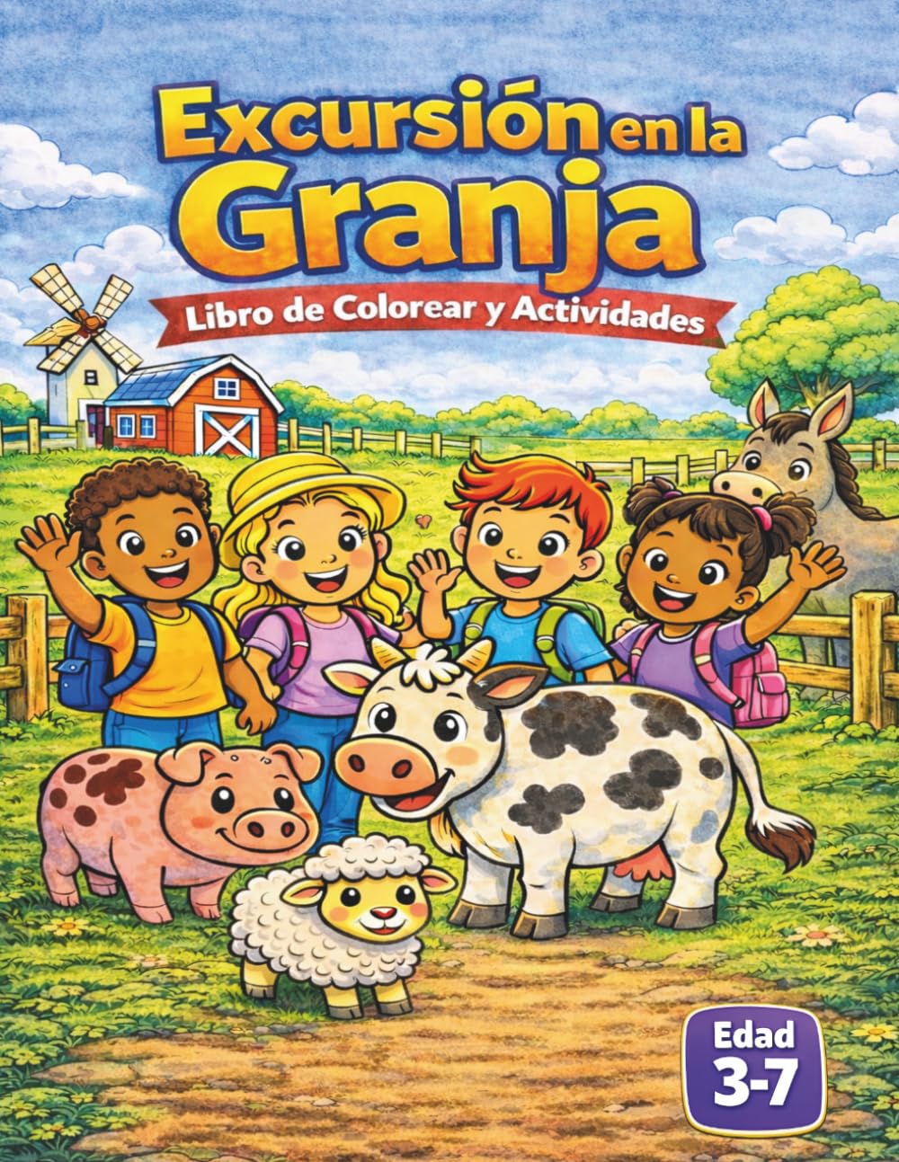 Excursión en la granja: Libro para Colorear y Actividades (Coloraventura - Libros para Colorear)